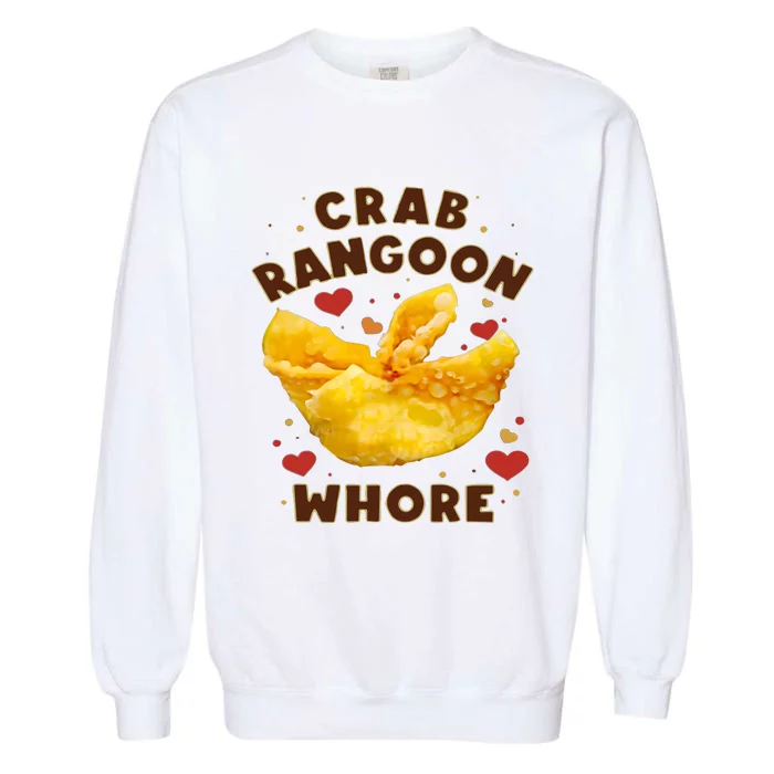 Crab Rangoon Whore Garment-Dyed Sweatshirt