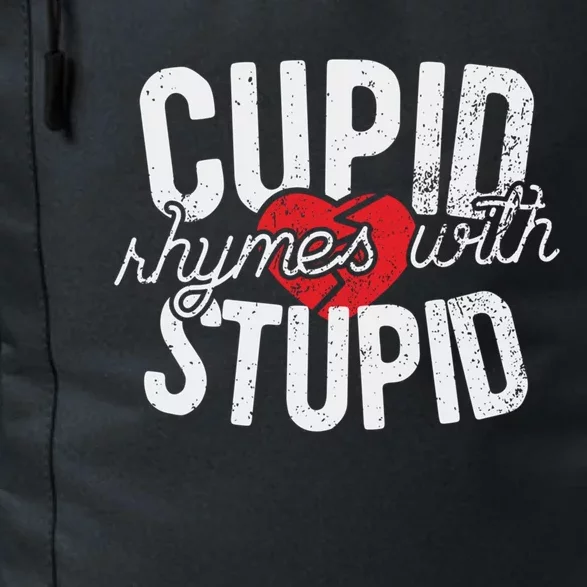 Cupid Rhymes With Stupid Gift Anti Valentine's Day Gift Daily Commute Backpack