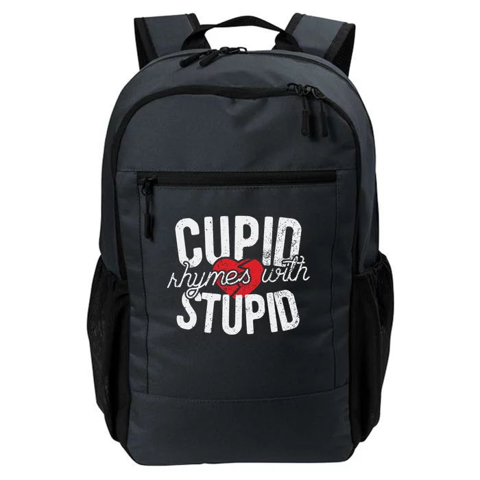 Cupid Rhymes With Stupid Gift Anti Valentine's Day Gift Daily Commute Backpack