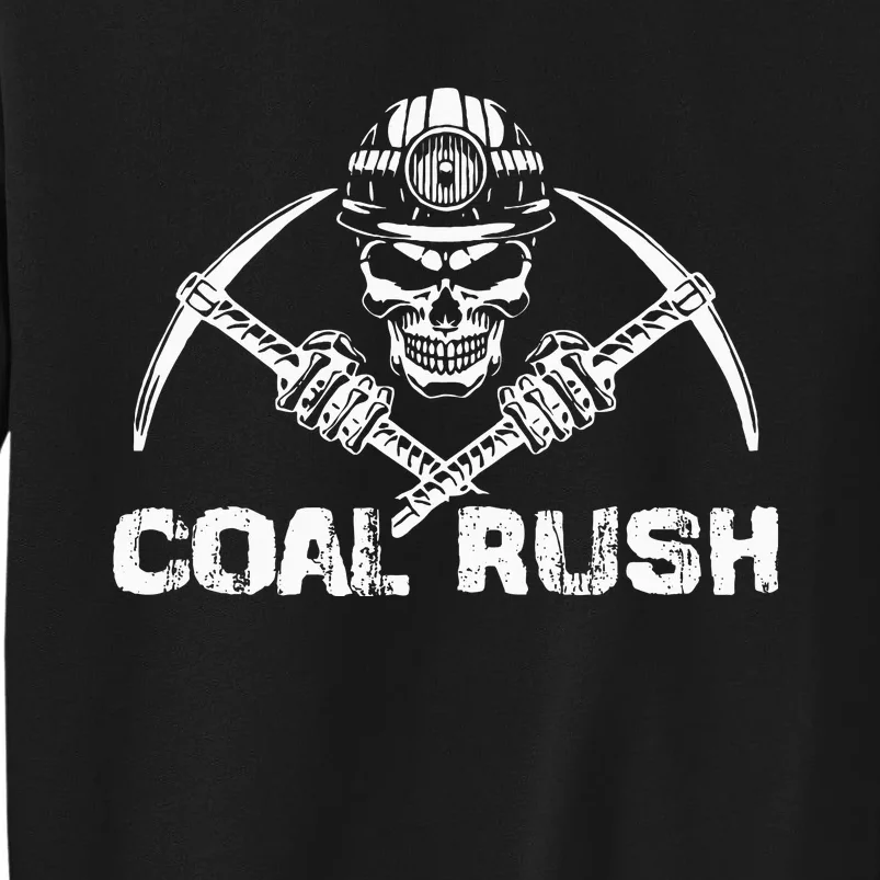 Coal Rush Wv With Skeleton Skull Miner Hard Hat Sweatshirt