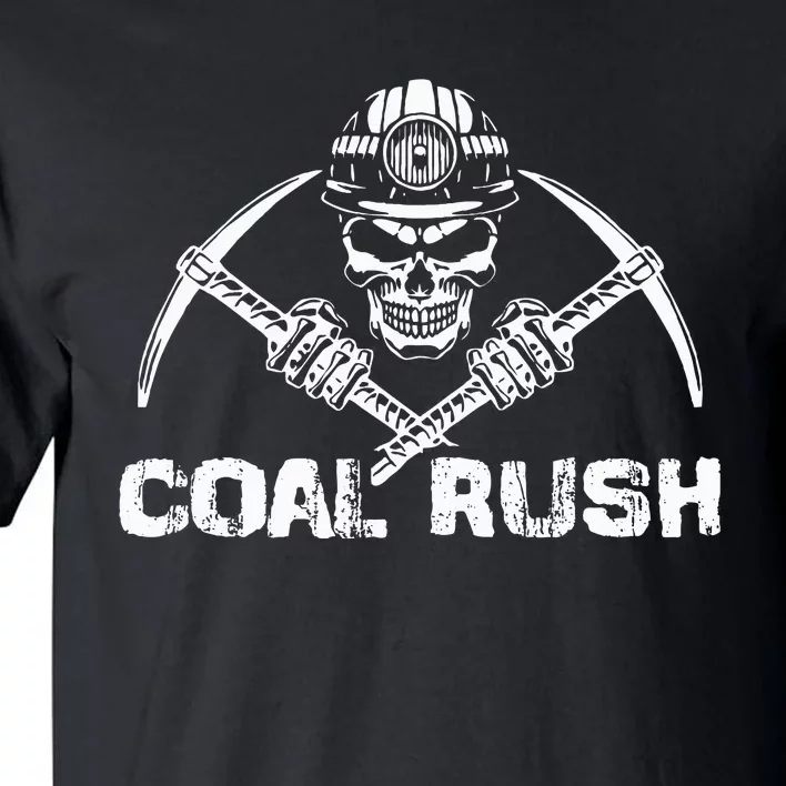 Coal Rush Wv With Skeleton Skull Miner Hard Hat Tall T-Shirt