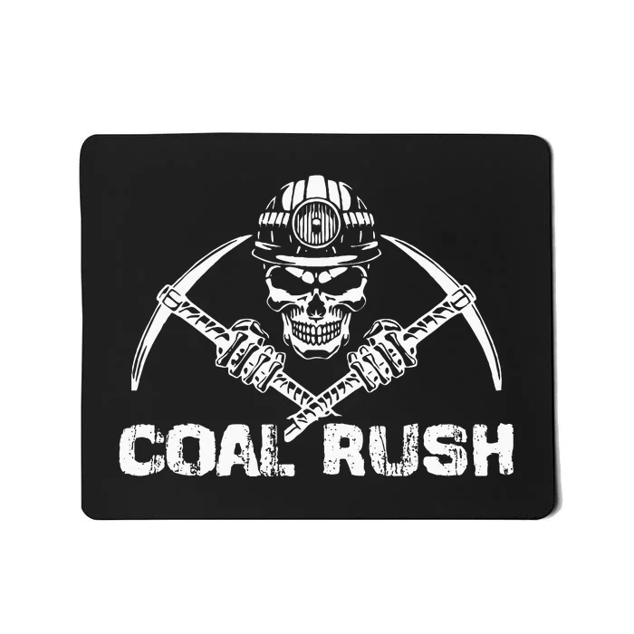 Coal Rush Wv With Skeleton Skull Miner Hard Hat Mousepad