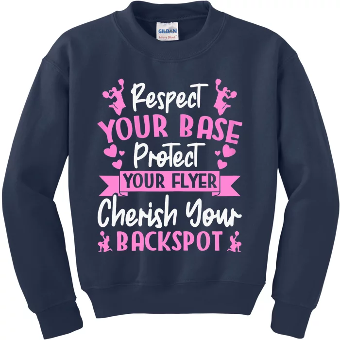 Cheerleading Respect Your Base Protect Your Flyer Cheer Girl Kids Sweatshirt