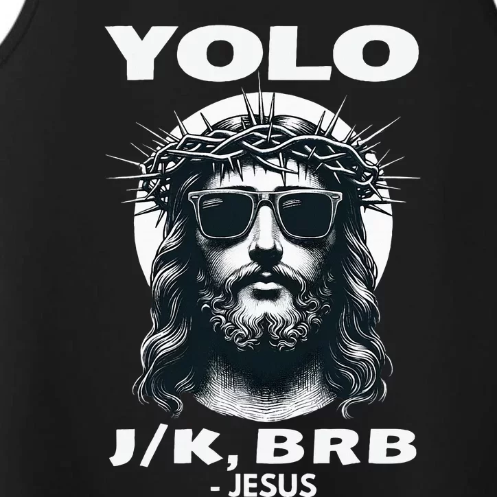 Christian Resurrection Yolo Jk Brb Jesus Performance Tank