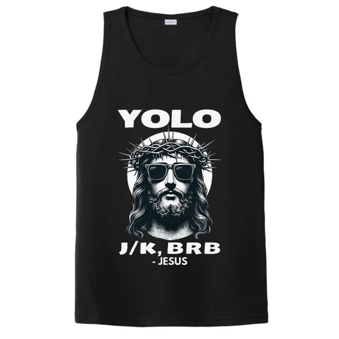 Christian Resurrection Yolo Jk Brb Jesus Performance Tank