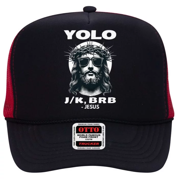 Christian Resurrection Yolo Jk Brb Jesus High Crown Mesh Trucker Hat