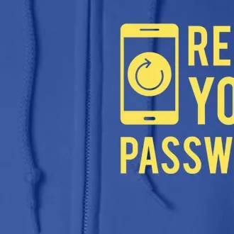 Cool Reset Your Password System Administrators Gift Full Zip Hoodie