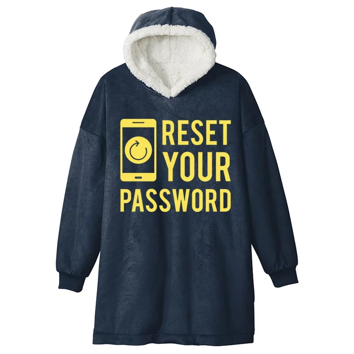 Cool Reset Your Password System Administrators Gift Hooded Wearable Blanket