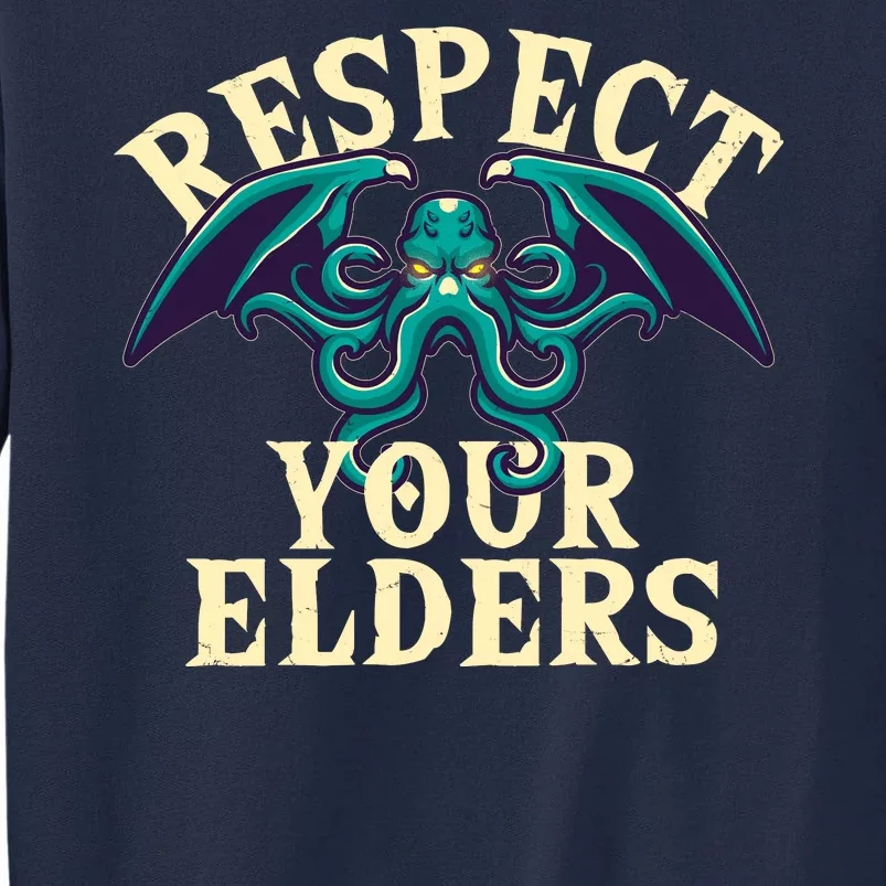 Cthulhu Respect Your Elders Tall Sweatshirt