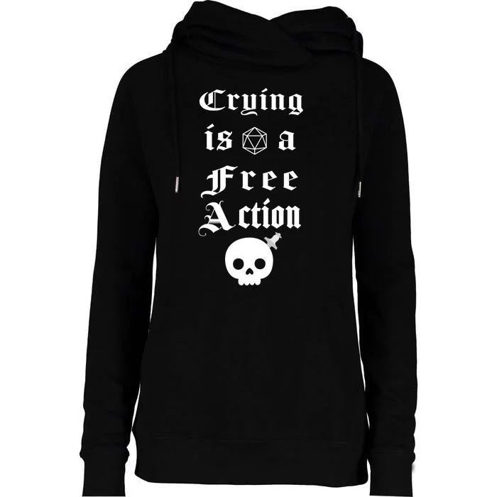 Crying Is A Free Action Gaming Womens Funnel Neck Pullover Hood