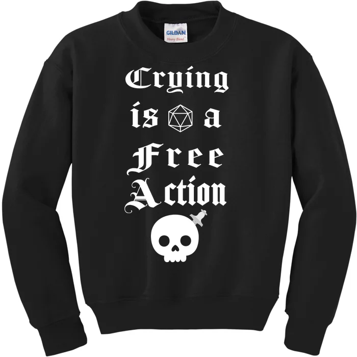 Crying Is A Free Action Gaming Kids Sweatshirt