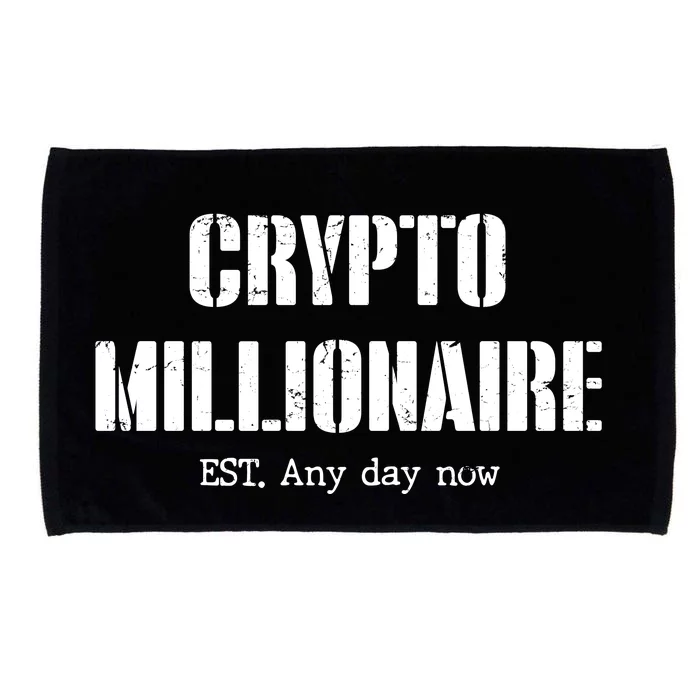 Crypto Millionaire Est. Any Day Now Microfiber Hand Towel