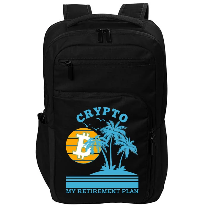 Crypto My Retirement Plan Impact Tech Backpack