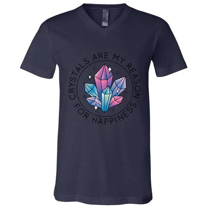 Crystals Are My Reason For Happiness V-Neck T-Shirt