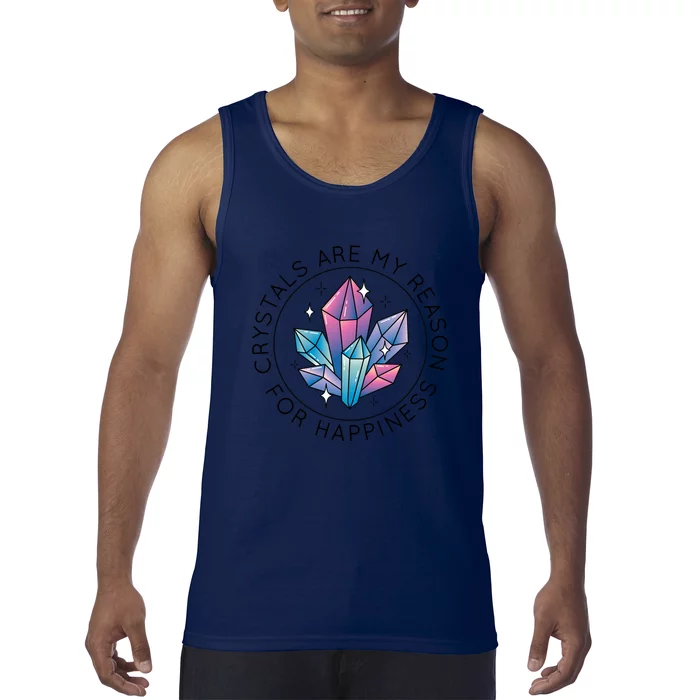 Crystals Are My Reason For Happiness Tank Top