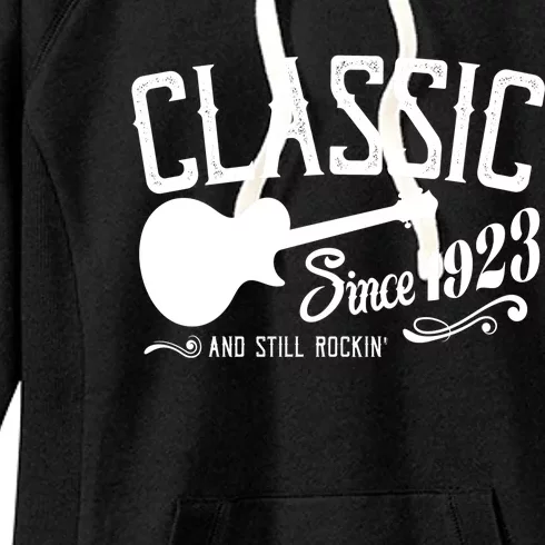 Classic Since 1923 And Still Rockin 100th Birthday Women's Fleece Hoodie