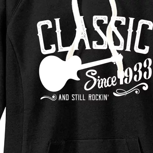 Classic Since 1933 And Still Rockin 90th Birthday Women's Fleece Hoodie