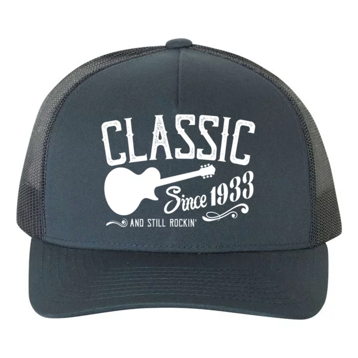 Classic Since 1933 And Still Rockin 90th Birthday Yupoong Adult 5-Panel Trucker Hat