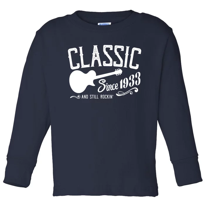 Classic Since 1933 And Still Rockin 90th Birthday Toddler Long Sleeve Shirt