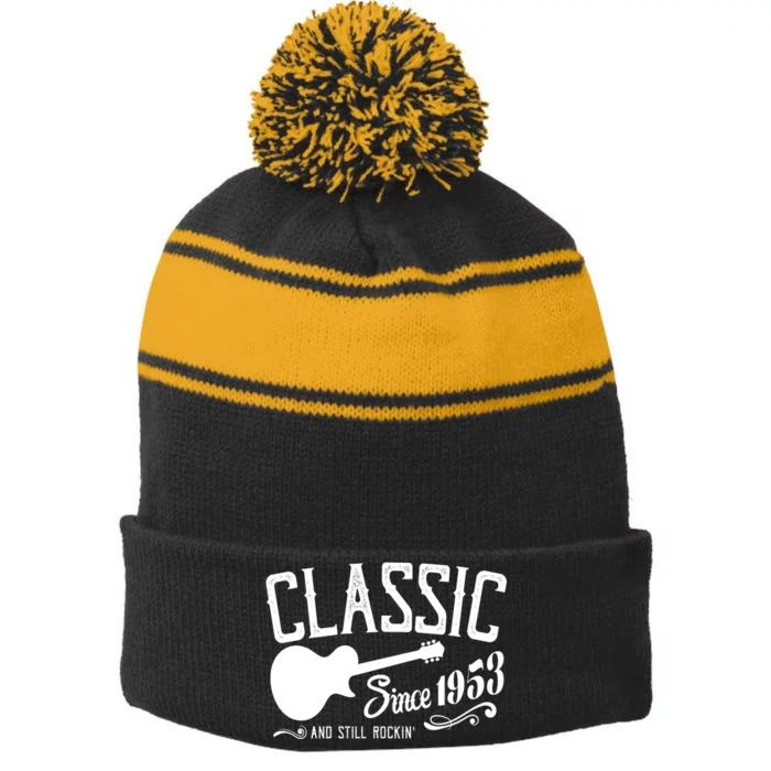 Classic Since 1953 And Still Rockin 70th Birthday Stripe Pom Pom Beanie