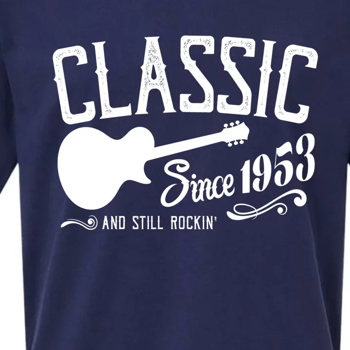 Classic Since 1953 And Still Rockin 70th Birthday Sueded Cloud Jersey T-Shirt