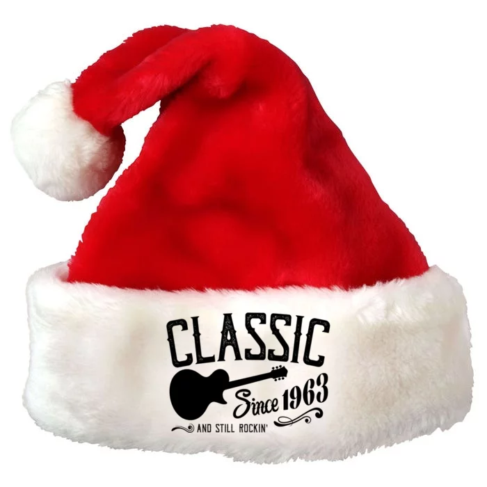 Classic Since 1963 And Still Rockin 60th Birthday Premium Christmas Santa Hat