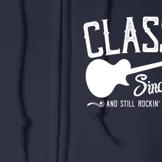 Classic Since 1973 And Still Rockin 50th Birthday Full Zip Hoodie