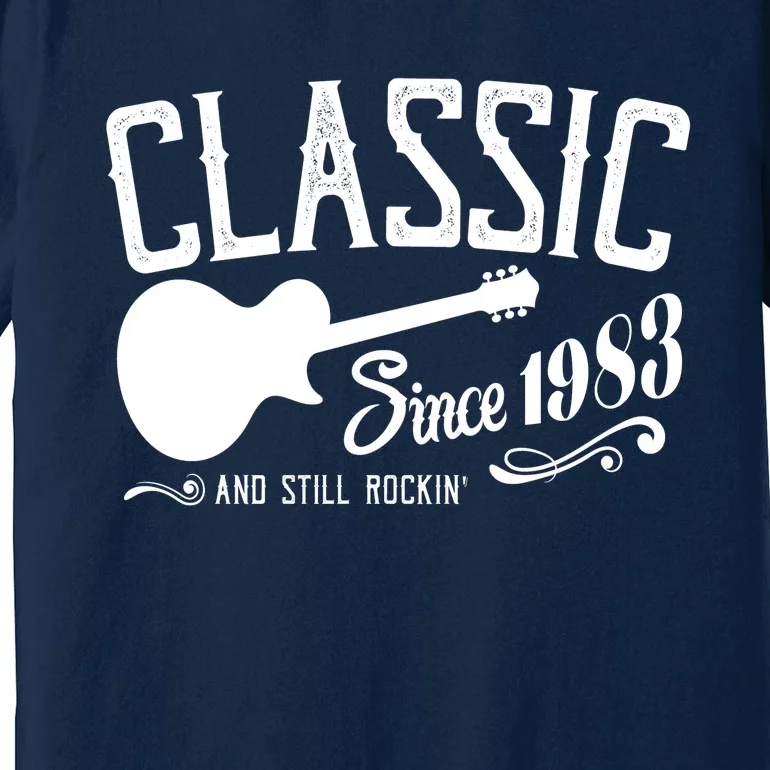 Classic Since 1983 And Still Rockin 40th Birthday Premium T-Shirt