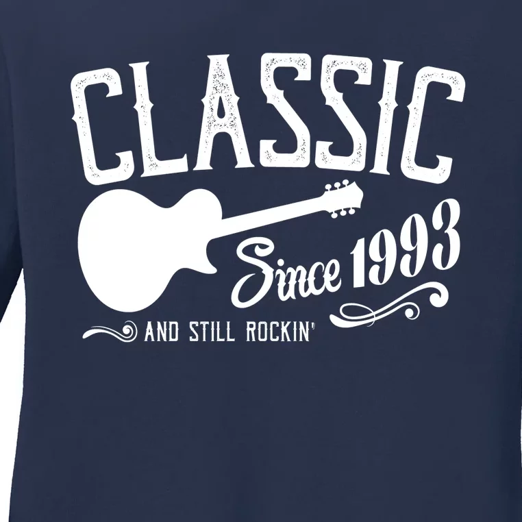 Classic Since 1993 And Still Rockin 30th Birthday Ladies Long Sleeve Shirt