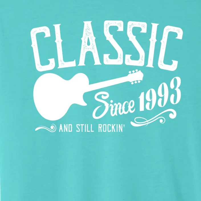 Classic Since 1993 And Still Rockin 30th Birthday ChromaSoft Performance T-Shirt