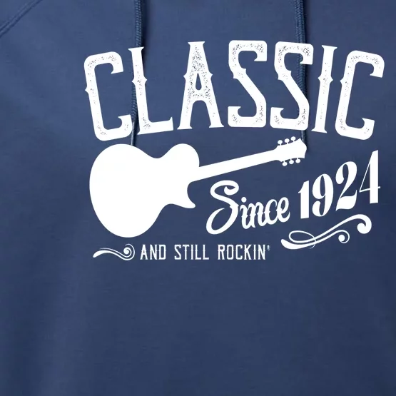 Classic Since 1924 And Still Rockin 100th Birthday Performance Fleece Hoodie