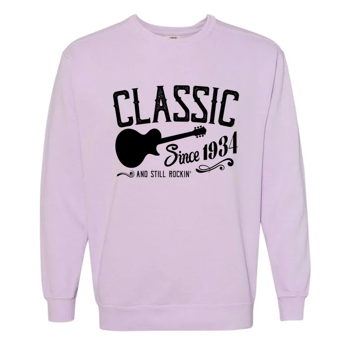 Classic Since 1934 And Still Rockin 90th Birthday Garment-Dyed Sweatshirt