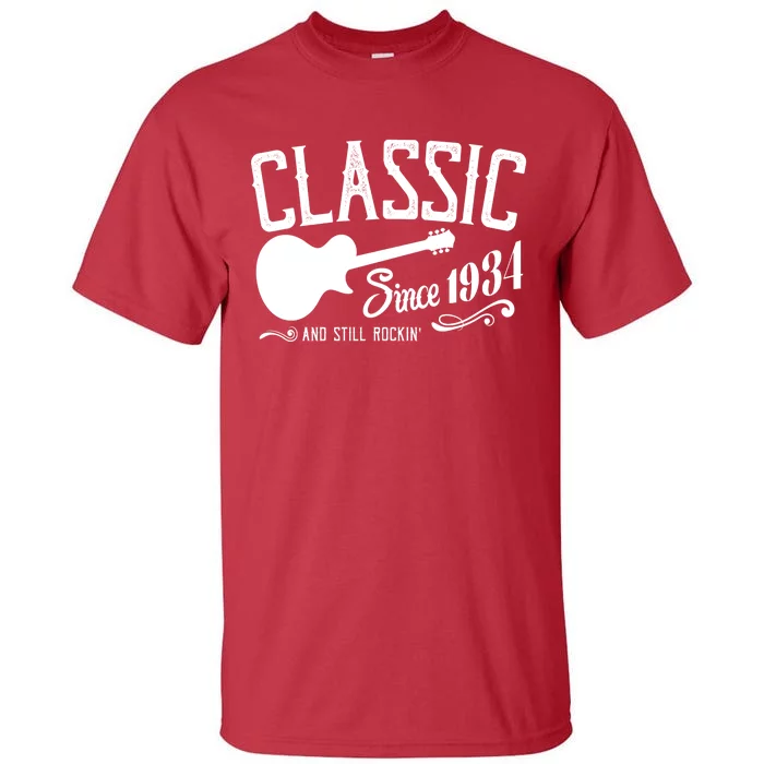 Classic Since 1934 And Still Rockin 90th Birthday Tall T-Shirt