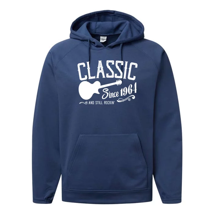 Classic Since 1964 And Still Rockin 60th Birthday Performance Fleece Hoodie