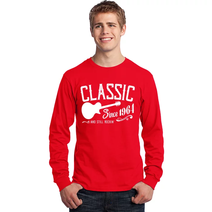 Classic Since 1964 And Still Rockin 60th Birthday Long Sleeve Shirt