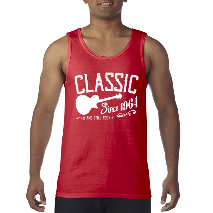 Classic Since 1964 And Still Rockin 60th Birthday Tank Top