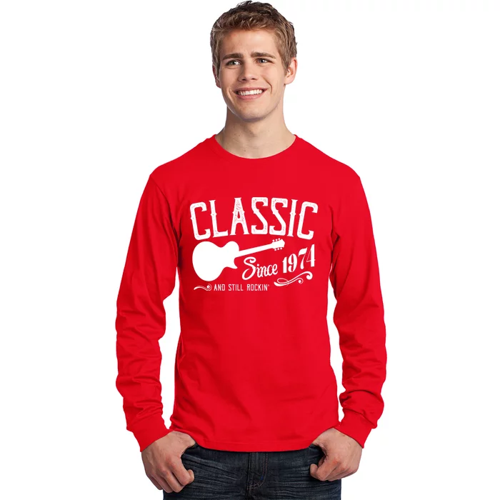 Classic Since 1974 And Still Rockin 50th Birthday Long Sleeve Shirt