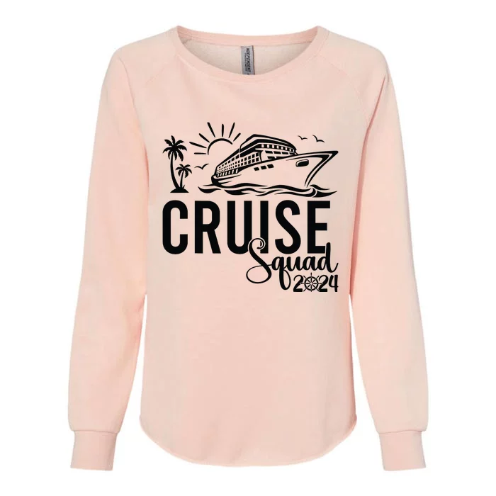 Cruise Squad 2024 Vacation Matching Family Womens California Wash Sweatshirt