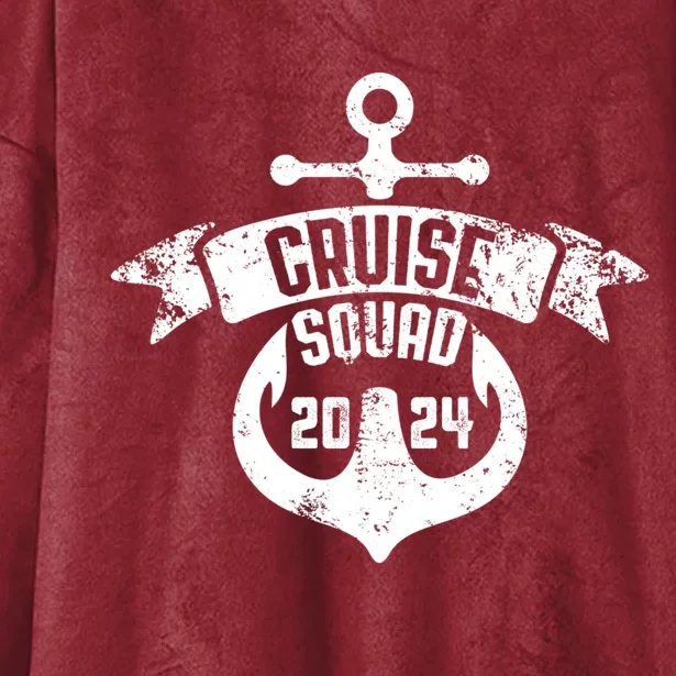 Cruise Squad 2024 With Anchor Cruise Squad 2024 Sailing Gift Hooded Wearable Blanket