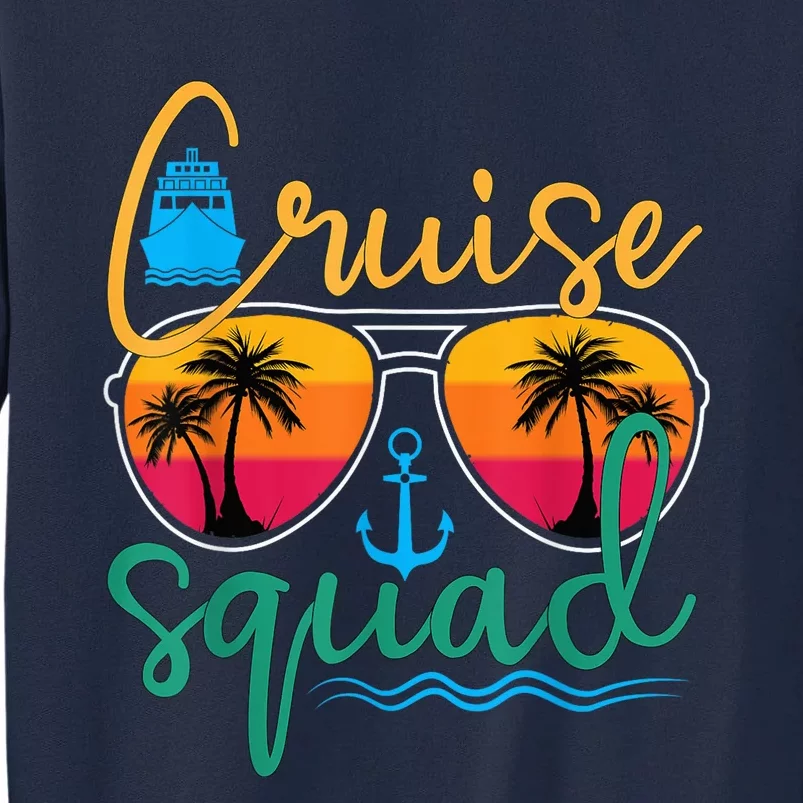 Cruise Squad 2024 Family Vacation Beach Matching Groupe Tall Sweatshirt