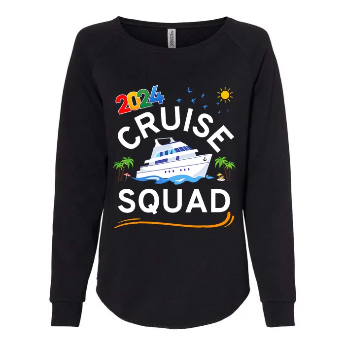 Cruise Squad 2024 Family Vacation Matching Group Womens California Wash Sweatshirt