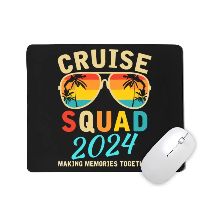 Cruise Squad 2024 Summer Vacation Matching Family Group Mousepad