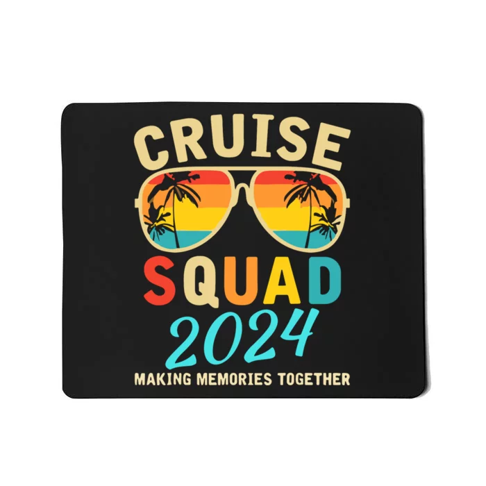 Cruise Squad 2024 Summer Vacation Matching Family Group Mousepad