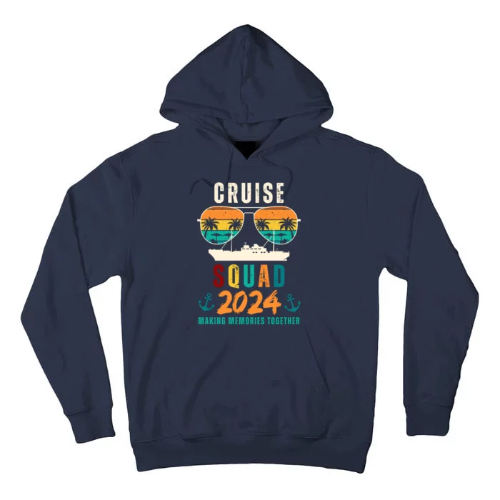 Cruise Squad 2024 Making Memories Together Tall Hoodie