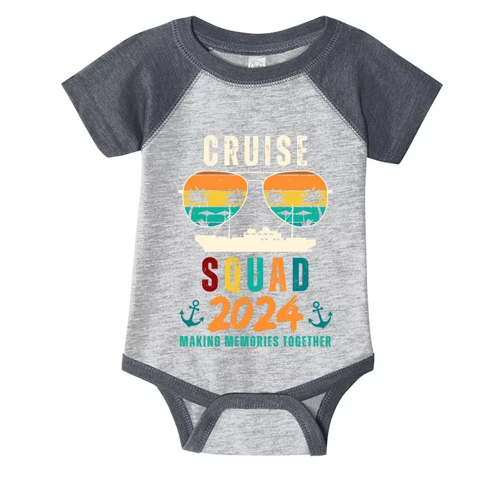 Cruise Squad 2024 Making Memories Together Infant Baby Jersey Bodysuit