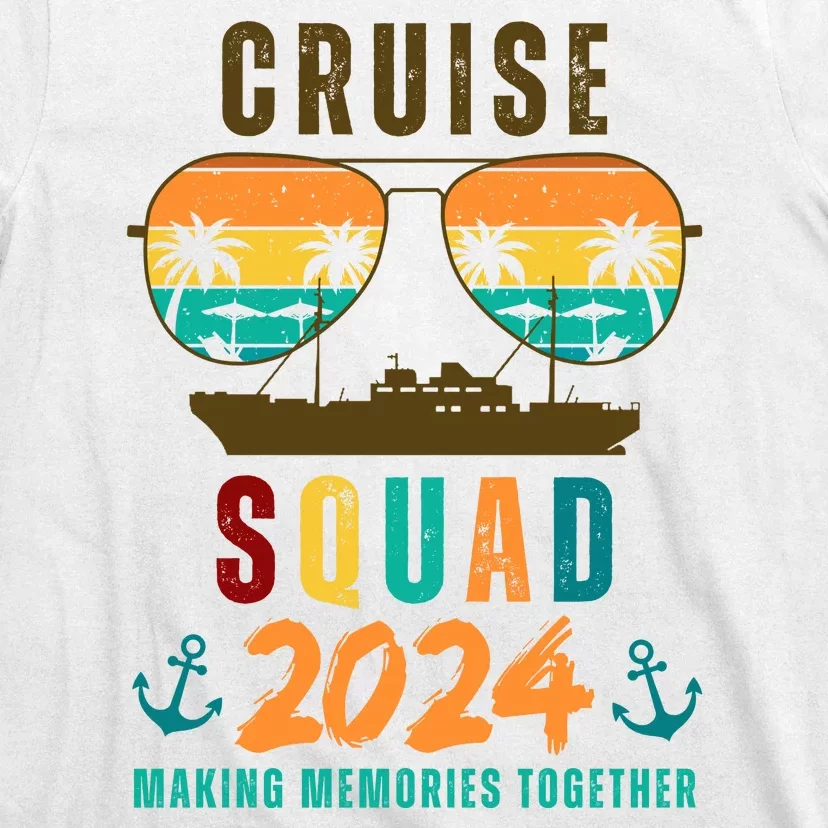 Cruise Squad 2024 Making Memories Together T-Shirt