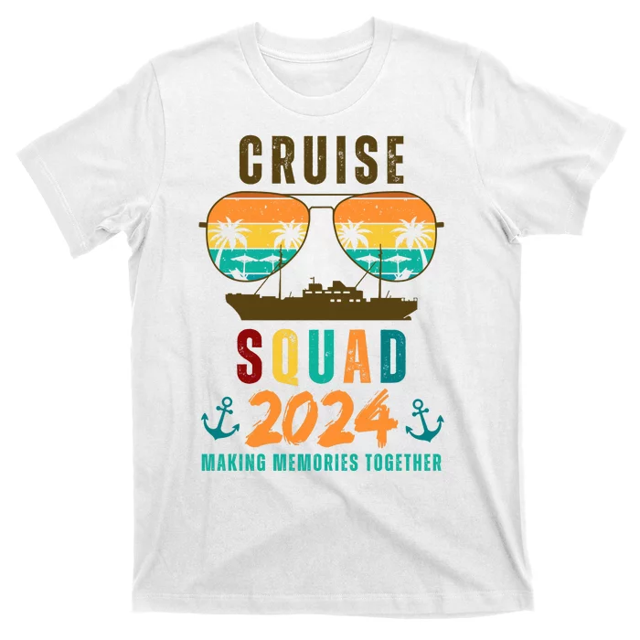 Cruise Squad 2024 Making Memories Together T-Shirt