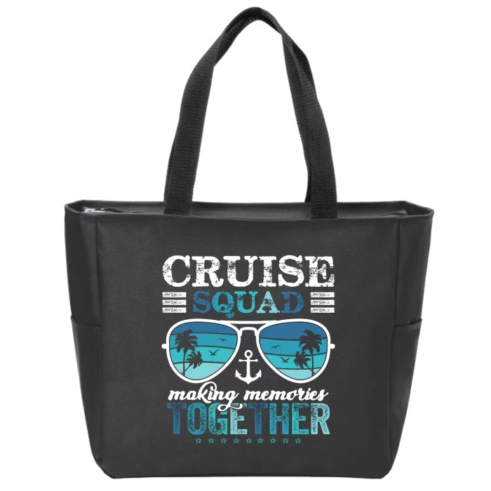 Cruise Squad 2025 Making Memories Together Trip Vacation Zip Tote Bag