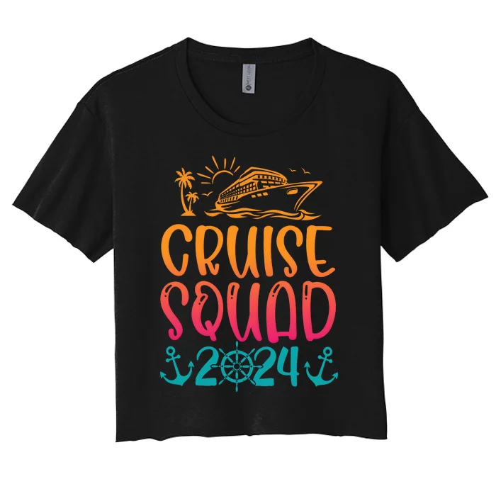 Cruise Squad 2024 Crusing Trip Vacation Matching Family Team Women's Crop Top Tee