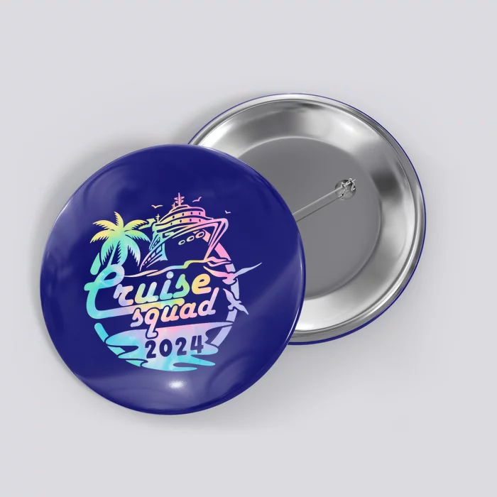 Cruise Squad 2024 Tropical Vacation Button